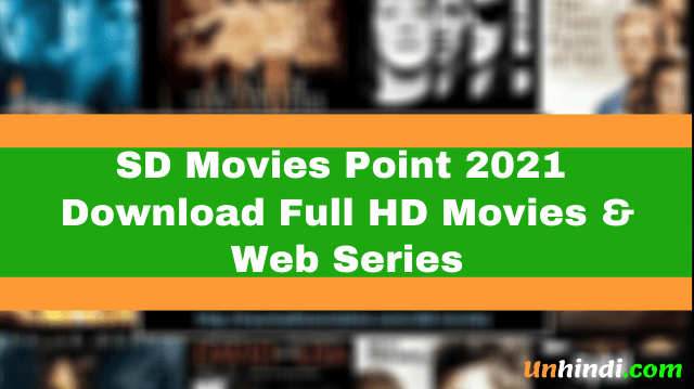 SD, Movies, Point, live, link, 2021, SD Movies Point Website Information, SD Movies Point Download Full HD Movies, SD Movies Point Web Series Download, SD Movies Point New Link 2021 update, How to Download Sdmoviespoint Movies?, What are the Best Alternatives For SDMoviesPoint?