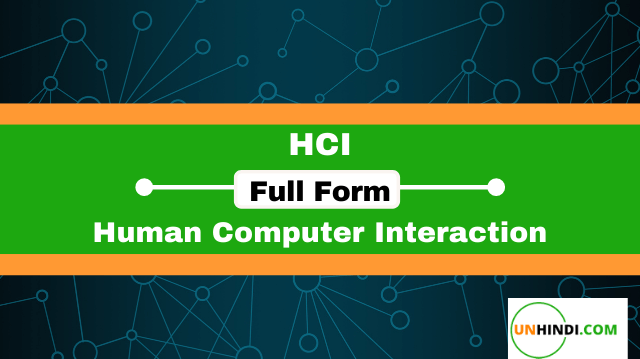 What is HCI- full form of hci