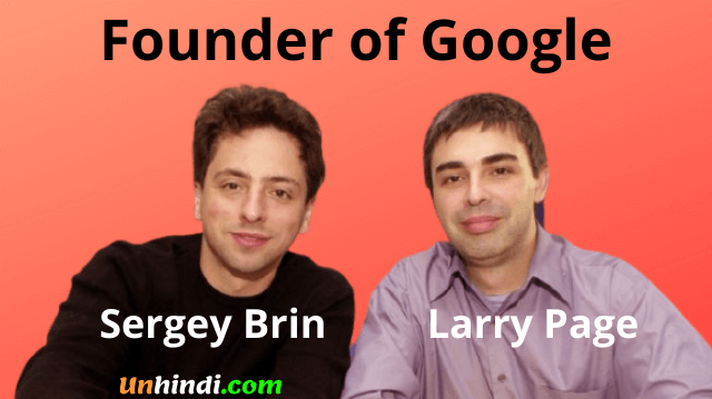 Who Invented Google and Google founders name Larry Page and Sergey Brin