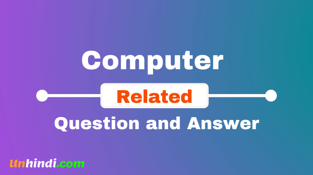 Computer Question and Answer in Hindi